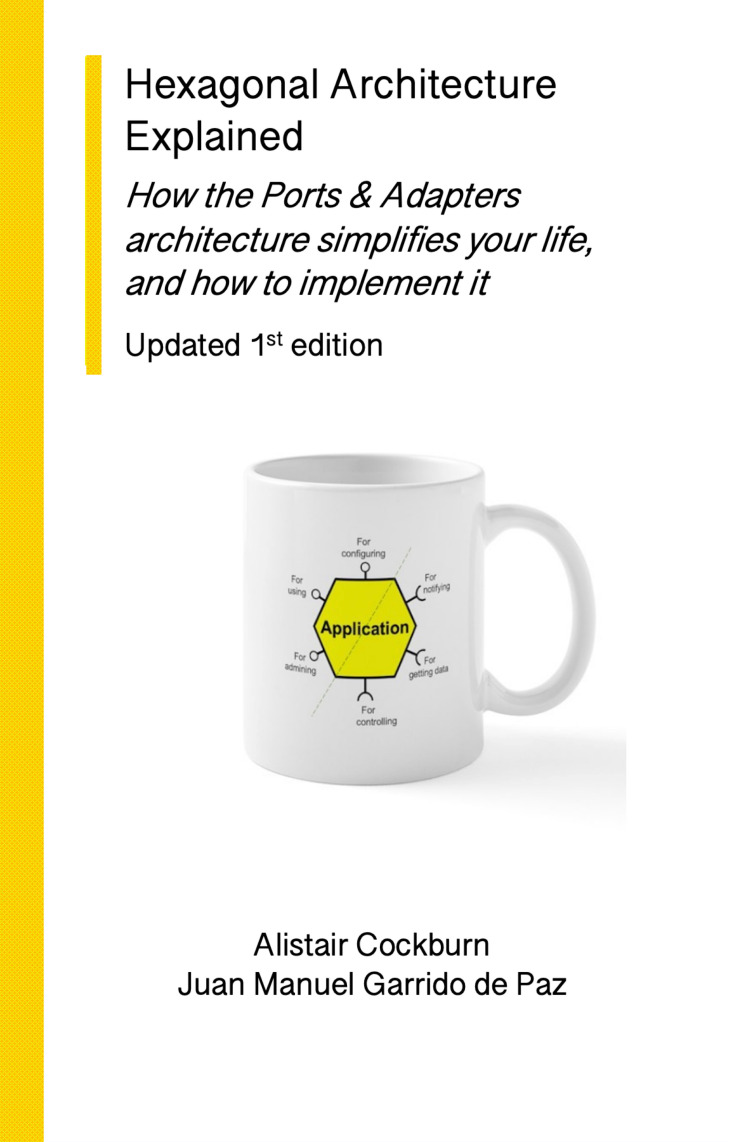 Hexagonal Architecture Explained book